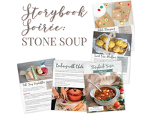 Load image into Gallery viewer, Storybook Soirée: Stone Soup
