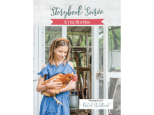 Load image into Gallery viewer, Storybook Soirée: Little Red Hen
