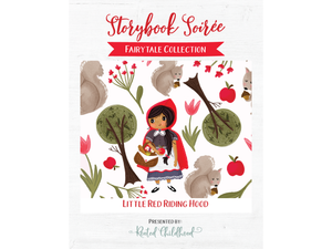 Storybook Soirée: Little Red Riding Hood