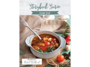 Storybook Soirée: Stone Soup