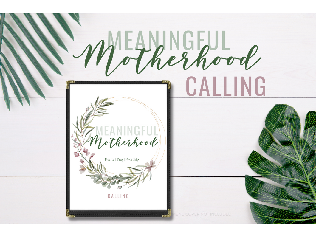 Meaningful Motherhood: Calling